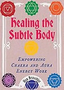 Healing the Subtle Body